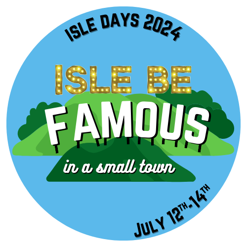 Isle Days Theme: Isle Be Famous in a Small Town 2024